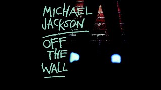 Michael Jackson  Off The Wall 1979 Disco Purrfection Version [upl. by Lodi]