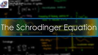 Introduction to Quantum Mechanics Schrodinger Equation [upl. by Nosille585]