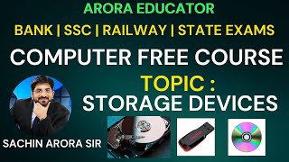 Computer Storage Devices  Computer by Sachin Sir  Arora Educator [upl. by Ahsilam]