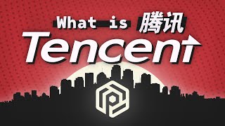 What is Tencent [upl. by Ahsiret]