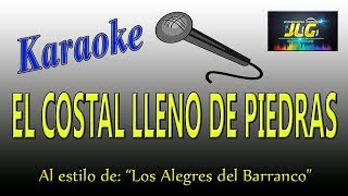 EL COSTAL LLENO DE PIEDRAS Karaoke Los Alegres del Barranco [upl. by Philbrook]