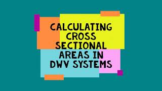 Example Of Cross Sectional Areas in DWV Systems [upl. by Fisken]