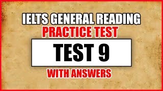 IELTS General Reading Practice Test 9 With Answers [upl. by Tteltrab]