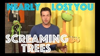 Guitar Lesson How To Play Nearly Lost You By Screaming Trees AHHH [upl. by Dragone92]