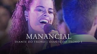 Manancial  DVD Diante do Trono 1  Diante do Trono [upl. by Ekalb]