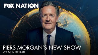 Piers Morgan Debuts New Fox Nation Show [upl. by Ayanat12]