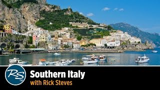 Italy Southern Italy – Rick Steves Travel Talks [upl. by Okin893]