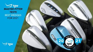 TGWs Master Fitter Tests the Best Wedges of 2021 [upl. by Lenoyl]