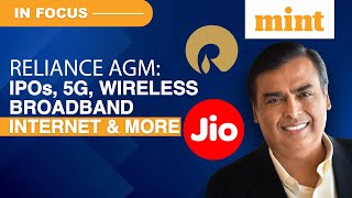 Reliance AGM 5G IPOs amp More Key Highlights  Watch  In Focus [upl. by Eustashe]