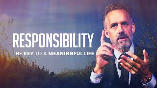 RESPONSIBILITY  Powerful Motivational Video  Jordan Peterson [upl. by Fellner]