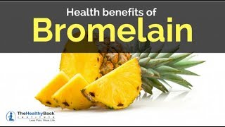 Bromelain Health Benefits [upl. by Hardi240]