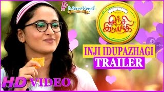 Inji Iduppazhagi Tamil Movie  Trailer  Anushka Shetty  Arya  Sonal Chauhan  MM Keeravani [upl. by Varhol]