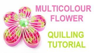 Multicolour quilling flower tutorial [upl. by Matheny]