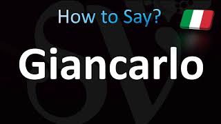 How to Pronounce Giancarlo CORRECTLY [upl. by Kezer215]