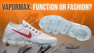 Nike Air VaporMax Function or Fashion [upl. by Anceline]