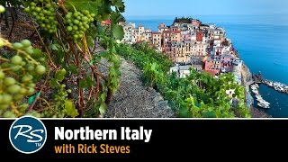 Italy Northern Italy – Rick Steves Travel Talks [upl. by Thanh]