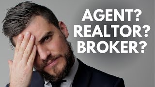 Real Estate Agent vs Realtor vs Broker  Whats the Difference [upl. by Seften86]