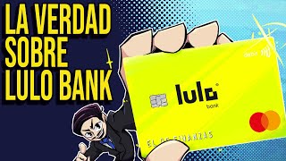 🇨🇴 La verdad sobre LULO BANK [upl. by Lawford]