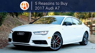 2017 Audi A7  5 Reasons to Buy  Autotrader [upl. by Dlareg]