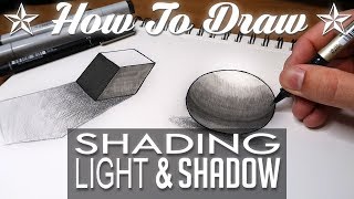 HOW TO DRAW  Shading Light amp Shadow [upl. by Koressa]