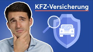 KFZVersicherung erklärt Was wirklich wichtig ist [upl. by Lorita]