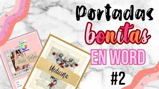 COMO HACER PORTADAS BONITAS EN WORD 2 [upl. by Ahseal]