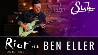 The Suhr RIOT Distortion pedal with Ben Eller [upl. by Etnor]