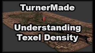 Understanding Texel Density [upl. by Grane]