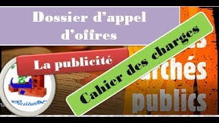 Procédures de passation des marché publicslappel doffre la publicitéle cahier des charges [upl. by Stronski305]