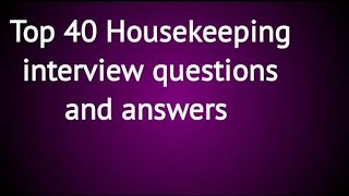 Housekeeping interview questions and answers [upl. by Nwahsd]