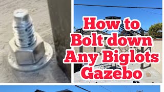 How to bolt down a Biglots gazebo [upl. by Richey44]