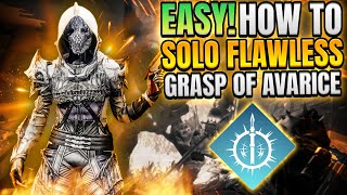 How to EASILY Solo Flawless Grasp of Avarice  Arc 30 Hunter Destiny 2 [upl. by Sarson]