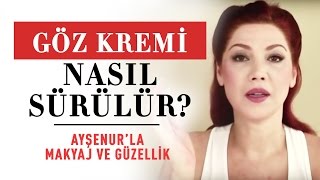 Göz Kremi Uygulama  Göz Kremi Nasıl Sürülür [upl. by Eltsirk104]