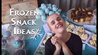 Frozen Themed Party Snack Ideas [upl. by Landan607]