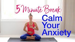 5Minute YogaMeditation Calm Your Anxiety [upl. by Meriel]