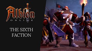 Albion Online  The Sixth Faction [upl. by Aihsemot114]