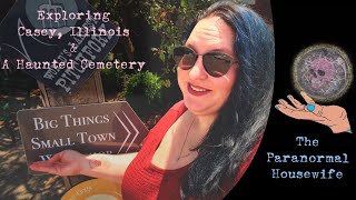 Exploring Casey Illinois and A Haunted Cemetery [upl. by Llertrac]