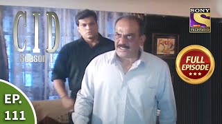 CID सीआईडी Season 1  Episode 111  The Case Of The Dying Statement  Part 1  Full Episode [upl. by Nordine]