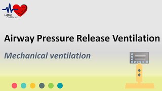 Airway Pressure Release Ventilation APRV  Mechanical Ventilation  Little Criticos [upl. by Dawaj725]