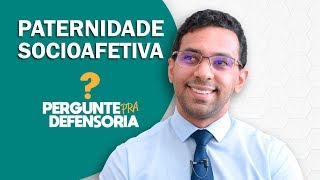 Paternidade socioafetiva O que é Como fazer o reconhecimento [upl. by Rosdniw97]