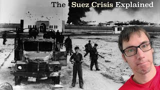 The Suez Crisis Explained [upl. by Margret]