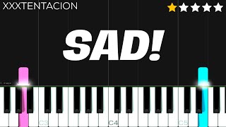 XXXTENTACION  SAD  EASY Piano Tutorial [upl. by Kipp]