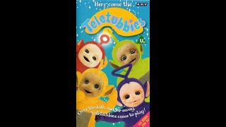 Opening amp Closing to Here Come the Teletubbies UK VHS 1997 [upl. by Clemens]