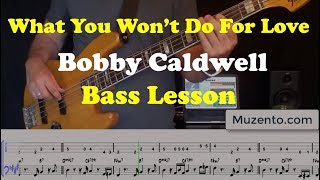 What You Wont Do For Love  Bass Lesson [upl. by Jdavie]