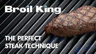 Technique Grilling the Perfect Steak  Broil King [upl. by Deevan461]