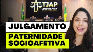 JULGAMENTO PATERNIDADE SOCIOAFETIVA [upl. by Ayamahs424]