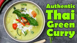 Thai Green Curry Recipe  How to Make Authentic Green Curry [upl. by Mita]