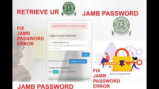 How To Retrieve Your Jamb Login Profile Password [upl. by Derina161]