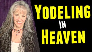 YODELING in HEAVEN  Beth Williams [upl. by Idola913]