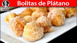 Bolitas de Plátano Postre Delicioso  VickyRecetaFacil [upl. by Gilleod921]